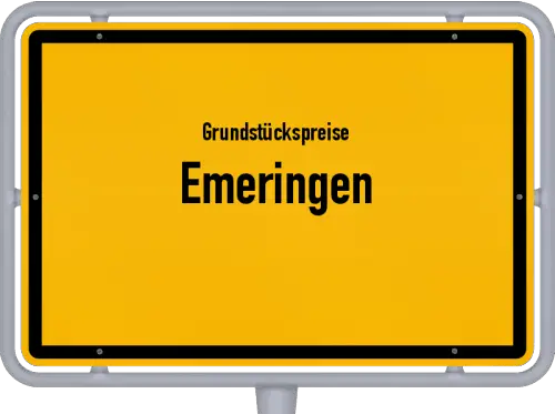 Grundstückspreise Emeringen - Ortsschild von Emeringen
