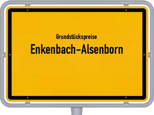 Grundstückspreise Enkenbach-Alsenborn - Ortsschild von Enkenbach-Alsenborn