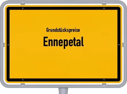 Grundstückspreise Ennepetal - Ortsschild von Ennepetal