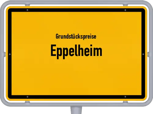Grundstückspreise Eppelheim - Ortsschild von Eppelheim