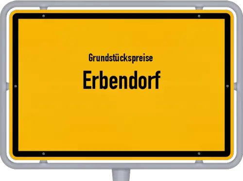 Grundstückspreise Erbendorf - Ortsschild von Erbendorf