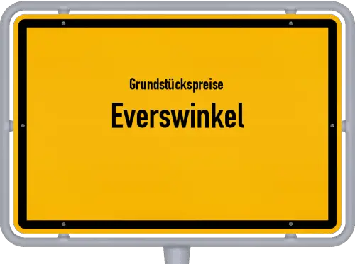 Grundstückspreise Everswinkel - Ortsschild von Everswinkel