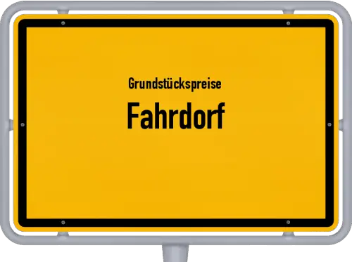 Grundstückspreise Fahrdorf - Ortsschild von Fahrdorf
