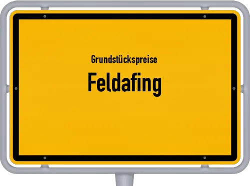 Grundstückspreise Feldafing - Ortsschild von Feldafing