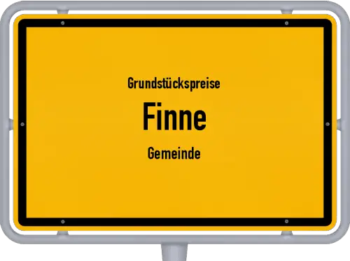 Grundstückspreise Finne (Gemeinde) - Ortsschild von Finne (Gemeinde)