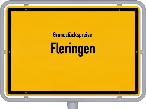 Grundstückspreise Fleringen - Ortsschild von Fleringen