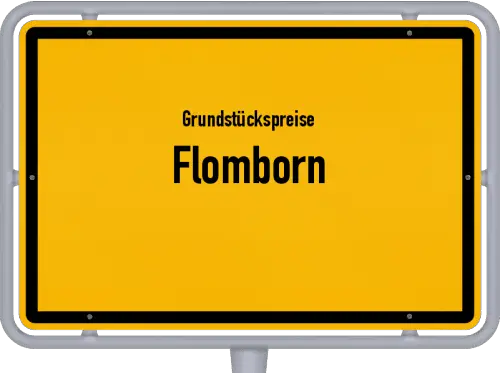 Grundstückspreise Flomborn - Ortsschild von Flomborn