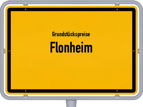 Grundstückspreise Flonheim - Ortsschild von Flonheim