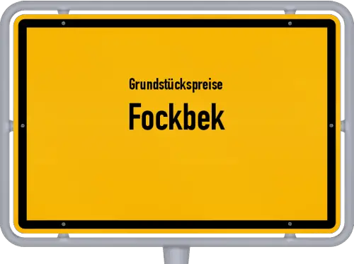 Grundstückspreise Fockbek - Ortsschild von Fockbek