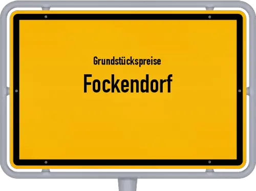 Grundstückspreise Fockendorf - Ortsschild von Fockendorf