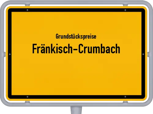 Grundstückspreise Fränkisch-Crumbach - Ortsschild von Fränkisch-Crumbach