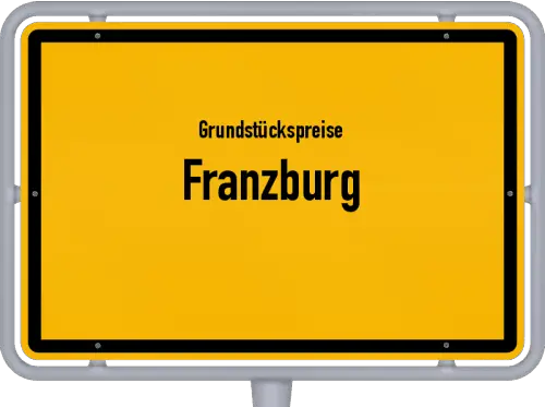 Grundstückspreise Franzburg - Ortsschild von Franzburg
