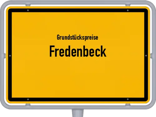 Grundstückspreise Fredenbeck - Ortsschild von Fredenbeck
