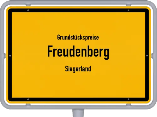 Grundstückspreise Freudenberg (Siegerland) - Ortsschild von Freudenberg (Siegerland)