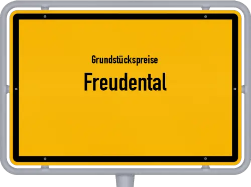 Grundstückspreise Freudental - Ortsschild von Freudental