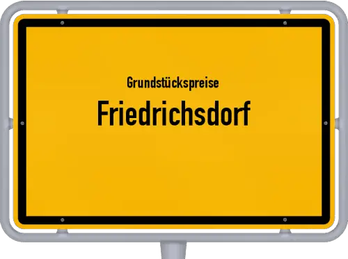 Grundstückspreise Friedrichsdorf - Ortsschild von Friedrichsdorf