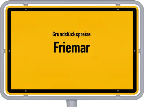 Grundstückspreise Friemar - Ortsschild von Friemar