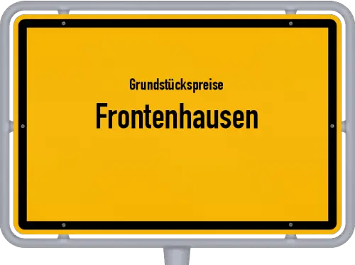 Grundstückspreise Frontenhausen - Ortsschild von Frontenhausen