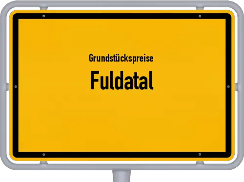 Grundstückspreise Fuldatal - Ortsschild von Fuldatal