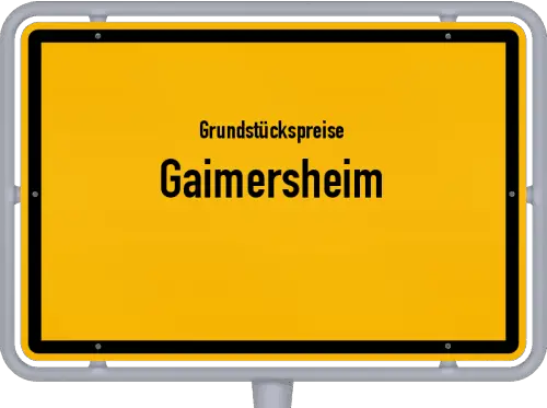 Grundstückspreise Gaimersheim - Ortsschild von Gaimersheim