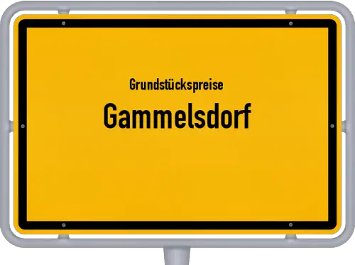 Grundstückspreise Gammelsdorf - Ortsschild von Gammelsdorf