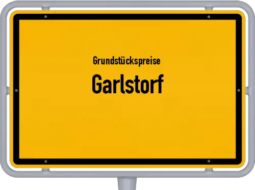 Grundstückspreise Garlstorf - Ortsschild von Garlstorf