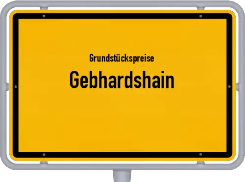 Grundstückspreise Gebhardshain - Ortsschild von Gebhardshain