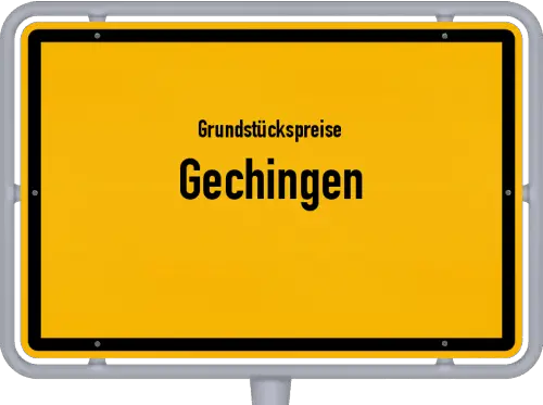 Grundstückspreise Gechingen - Ortsschild von Gechingen
