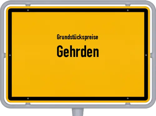 Grundstückspreise Gehrden - Ortsschild von Gehrden