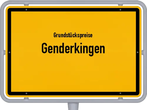 Grundstückspreise Genderkingen - Ortsschild von Genderkingen