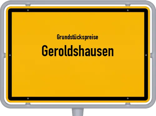 Grundstückspreise Geroldshausen - Ortsschild von Geroldshausen