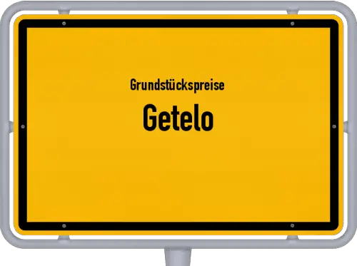Grundstückspreise Getelo - Ortsschild von Getelo