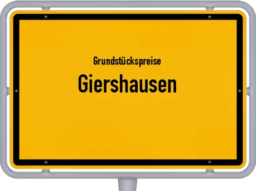 Grundstückspreise Giershausen - Ortsschild von Giershausen