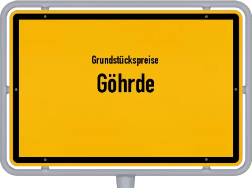 Grundstückspreise Göhrde - Ortsschild von Göhrde