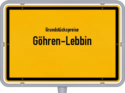 Grundstückspreise Göhren-Lebbin - Ortsschild von Göhren-Lebbin