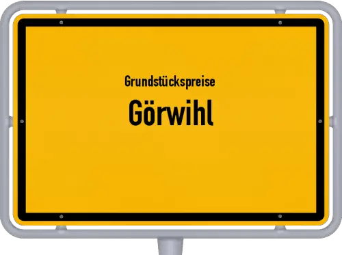 Grundstückspreise Görwihl - Ortsschild von Görwihl