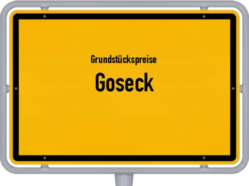Grundstückspreise Goseck - Ortsschild von Goseck