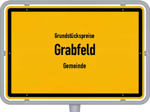 Grundstückspreise Grabfeld (Gemeinde) - Ortsschild von Grabfeld (Gemeinde)