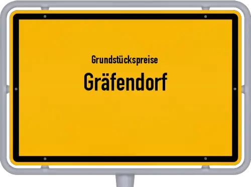 Grundstückspreise Gräfendorf - Ortsschild von Gräfendorf