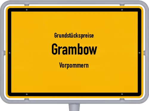 Grundstückspreise Grambow (Vorpommern) - Ortsschild von Grambow (Vorpommern)