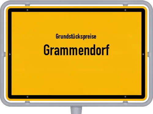 Grundstückspreise Grammendorf - Ortsschild von Grammendorf
