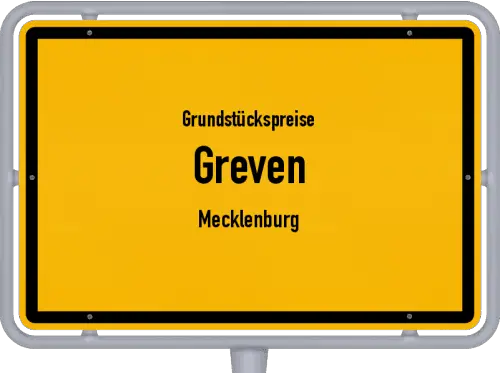 Grundstückspreise Greven (Mecklenburg) - Ortsschild von Greven (Mecklenburg)