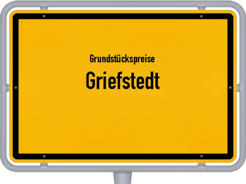 Grundstückspreise Griefstedt - Ortsschild von Griefstedt