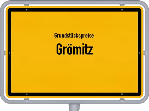 Grundstückspreise Grömitz - Ortsschild von Grömitz