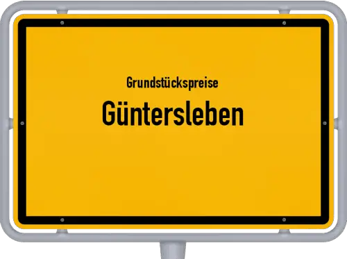 Grundstückspreise Güntersleben - Ortsschild von Güntersleben
