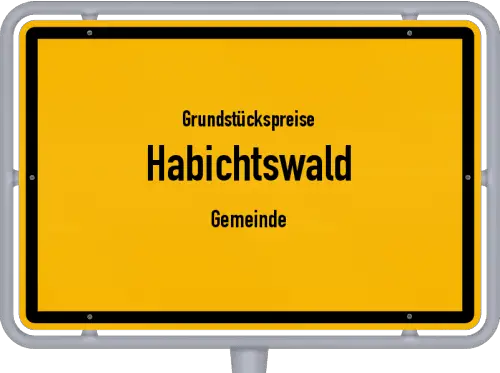 Grundstückspreise Habichtswald (Gemeinde) - Ortsschild von Habichtswald (Gemeinde)