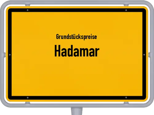 Grundstückspreise Hadamar - Ortsschild von Hadamar