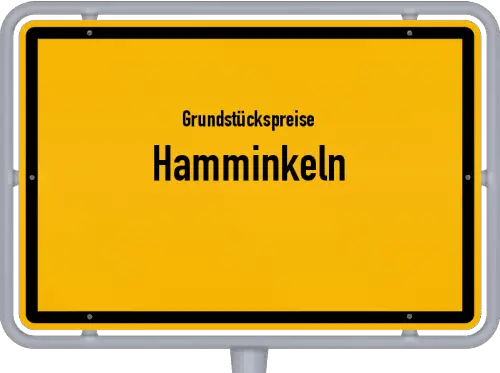 Grundstückspreise Hamminkeln - Ortsschild von Hamminkeln