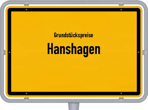 Grundstückspreise Hanshagen - Ortsschild von Hanshagen