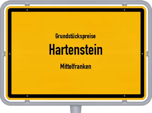 Grundstückspreise Hartenstein (Mittelfranken) - Ortsschild von Hartenstein (Mittelfranken)